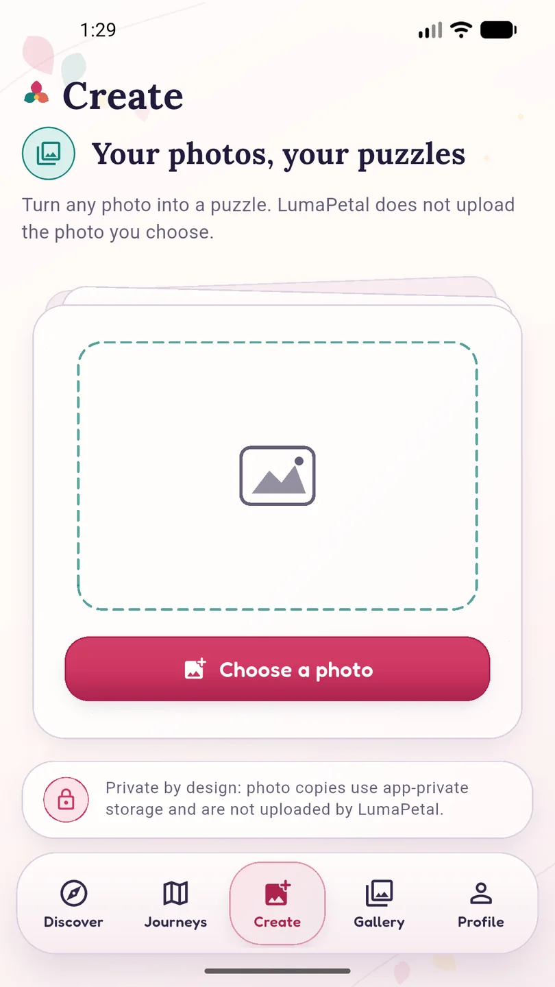 LumaPetal Create screen explaining that chosen photos stay in app-private storage